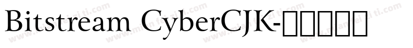 Bitstream CyberCJK字体转换